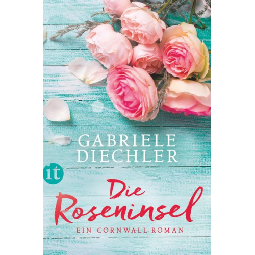 Gabriele Diechler - Die Roseninsel