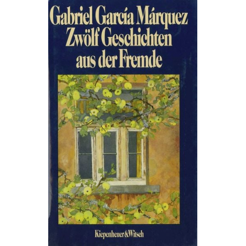 Gabriel García Márquez - Zwölf Geschichten aus der Fremde