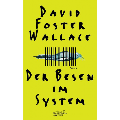 David Foster Wallace - Der Besen im System