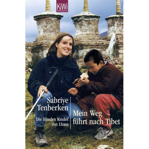 Sabriye Tenberken - Mein Weg führt nach Tibet