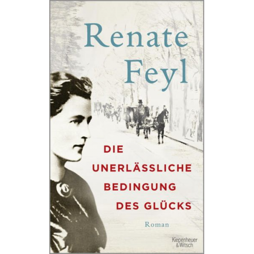 Renate Feyl - Die unerlässliche Bedingung des Glücks