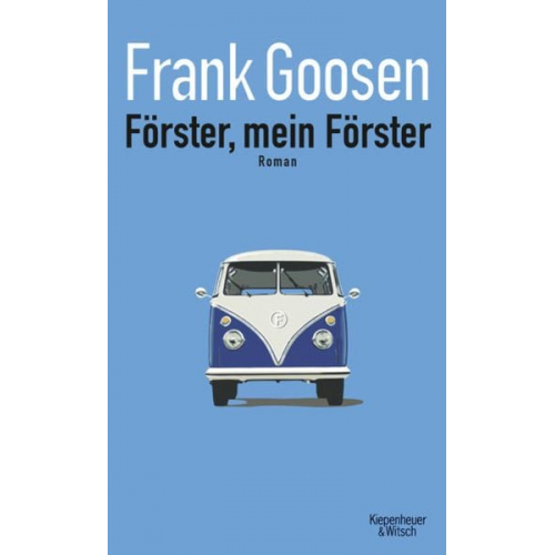 Frank Goosen - Förster, mein Förster