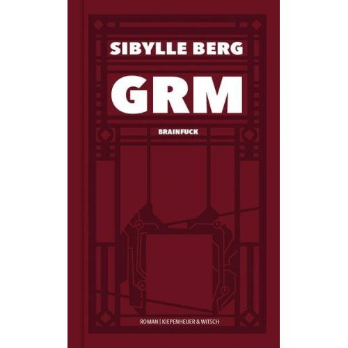 Sibylle Berg - GRM