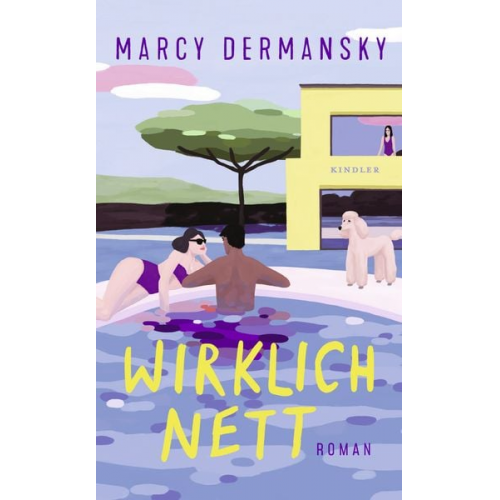 Marcy Dermansky - Wirklich nett