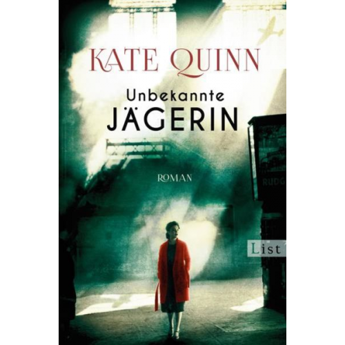 Kate Quinn - Unbekannte Jägerin