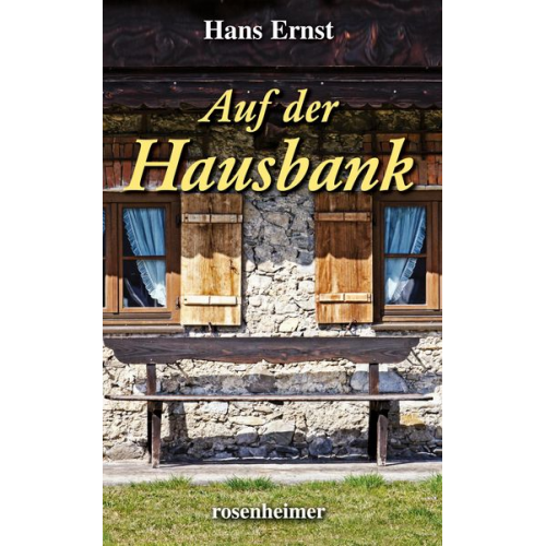 Hans Ernst - Auf der Hausbank