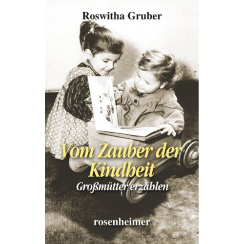 Roswitha Gruber - Vom Zauber der Kindheit