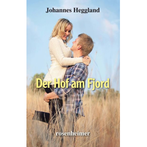 Johannes Heggland - Heggland, J: Hof am Fjord