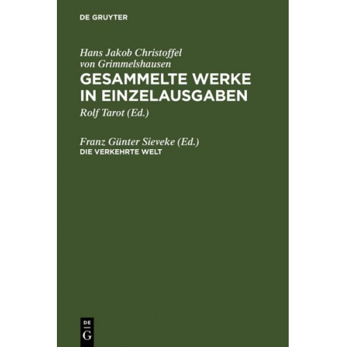 Hans Jakob Christoffel von Grimmelshausen: Gesammelte Werke in Einzelausgaben / Die verkehrte Welt