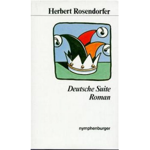 Herbert Rosendorfer - Deutsche Suite