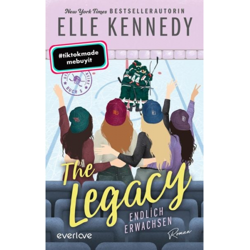 Elle Kennedy - The Legacy – Endlich erwachsen