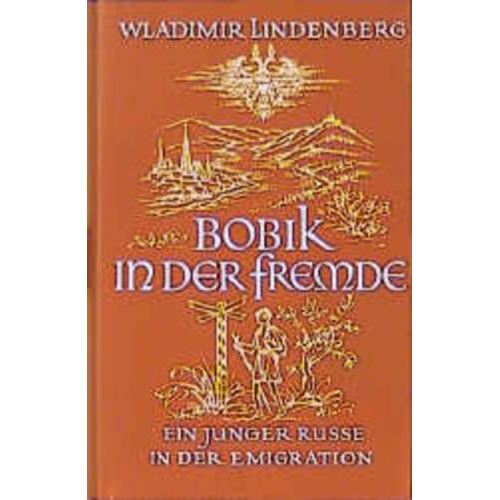 Wladimir Lindenberg - Bobik in der Fremde