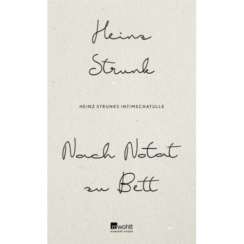 Heinz Strunk - Nach Notat zu Bett