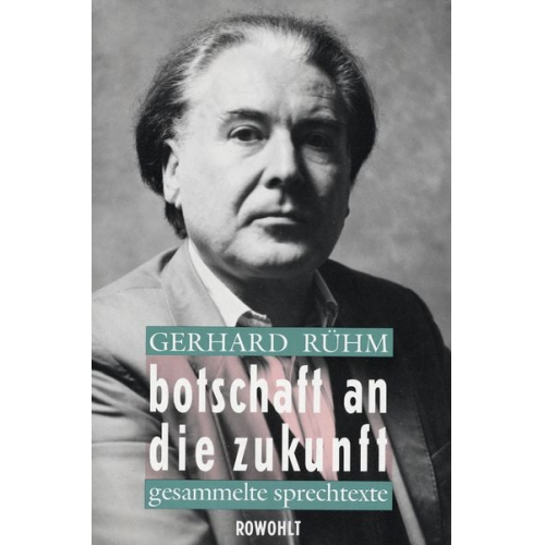 Gerhard Rühm - Botschaft an die zukunft. Mit Toncassette