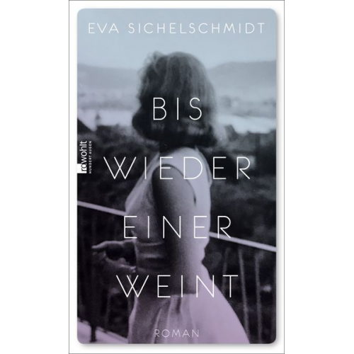 Eva Sichelschmidt - Bis wieder einer weint