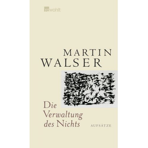 Martin Walser - Die Verwaltung des Nichts