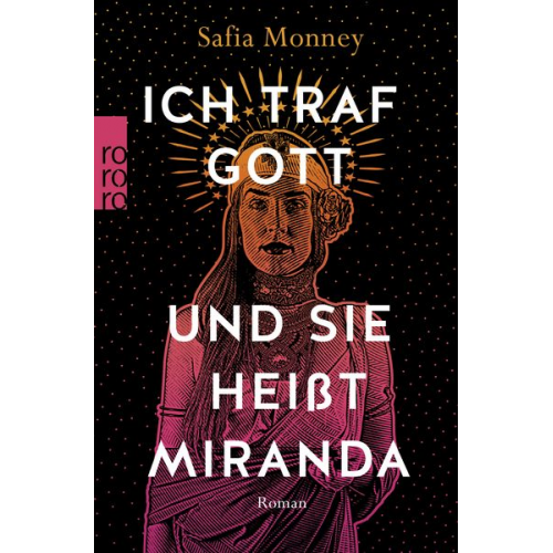 Safia Monney - Ich traf Gott und Sie heißt Miranda