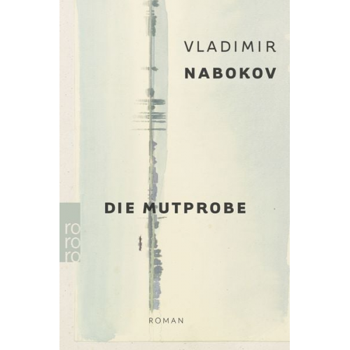 Vladimir Nabokov - Die Mutprobe