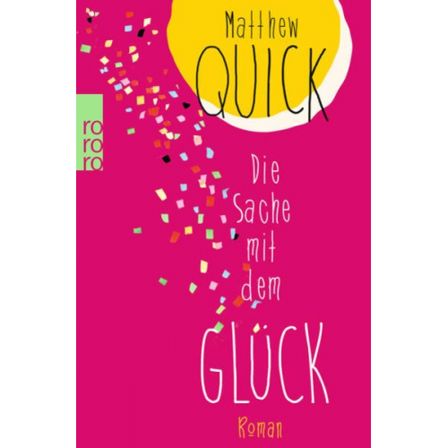 Matthew Quick - Die Sache mit dem Glück