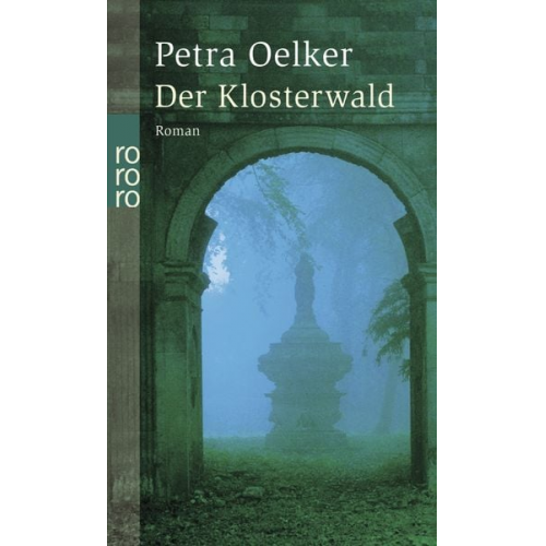 Petra Oelker - Der Klosterwald