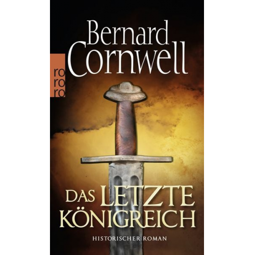 Bernard Cornwell - Das letzte Königreich / Uhtred-Saga Band 1