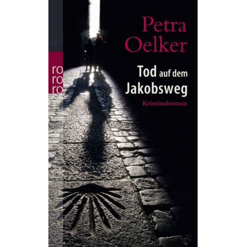 Petra Oelker - Tod auf dem Jakobsweg