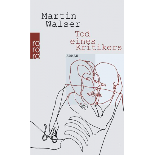 Martin Walser - Tod eines Kritikers