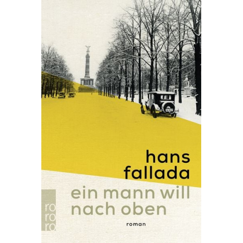 Hans Fallada - Ein Mann will nach oben