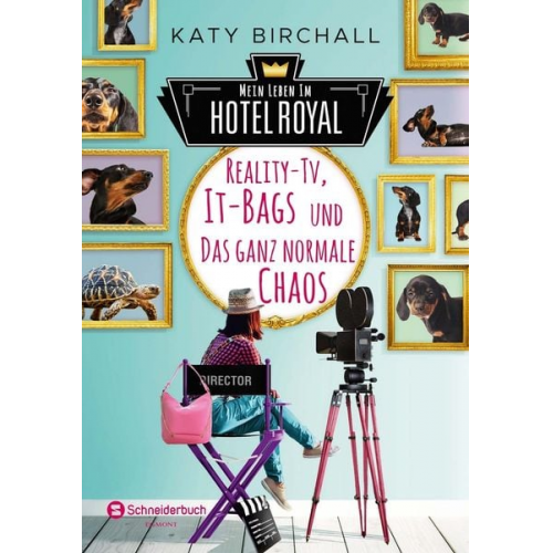 Katy Birchall - Mein Leben im Hotel Royal - Reality-TV, It-Bags und das ganz normale Chaos