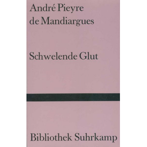 Andre Mandiargues - Schwelende Glut