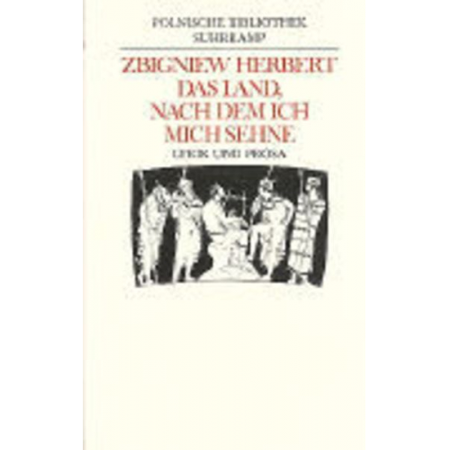 Zbigniew Herbert - Das Land, nach dem ich mich sehne
