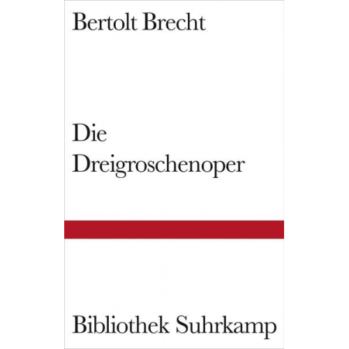 Bertolt Brecht - Die Dreigroschenoper