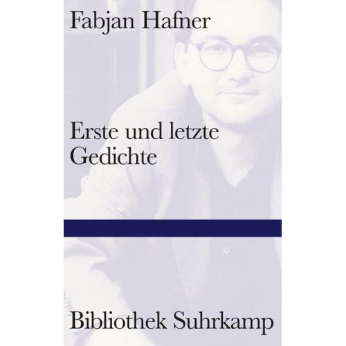 Fabjan Hafner - Erste und letzte Gedichte