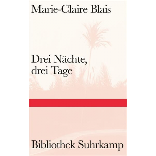 Marie-Claire Blais - Drei Nächte, drei Tage