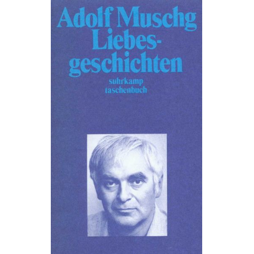 Adolf Muschg - Liebesgeschichten
