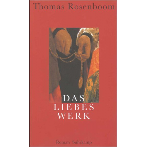 Thomas Rosenboom - Rosenboom: Liebeswerk