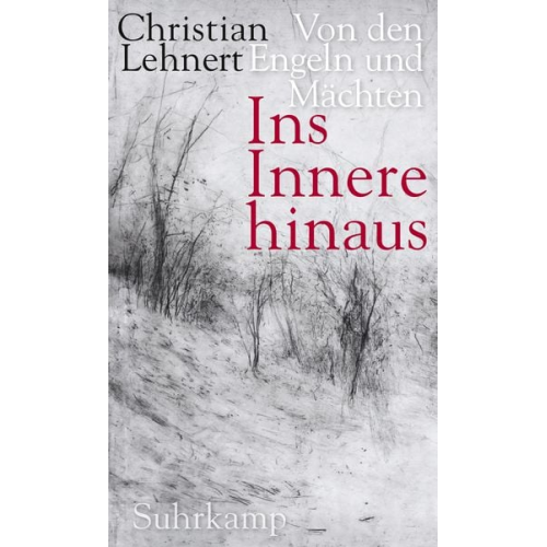 Christian Lehnert - Ins Innere hinaus