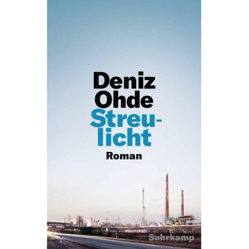 Deniz Ohde - Streulicht