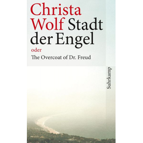 Christa Wolf - Stadt der Engel oder The Overcoat of Dr. Freud