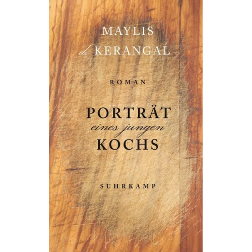 Maylis de Kerangal - Porträt eines jungen Kochs