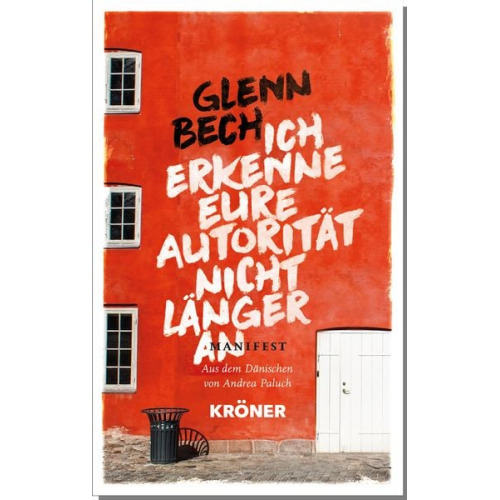 Glenn Bech - Ich erkenne eure Autorität nicht länger an