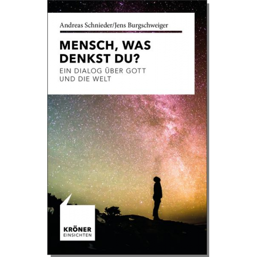 Andreas Schnieder Jens Burgschweiger - Mensch, was denkst Du?