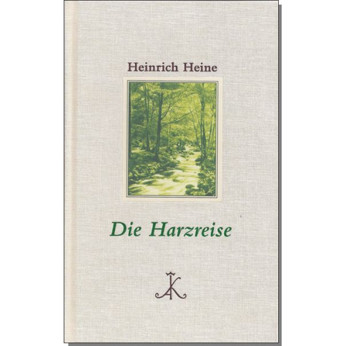 Heinrich Heine - Die Harzreise