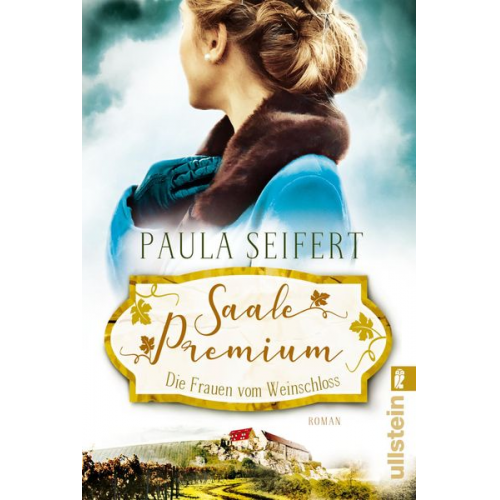Paula Seifert - Saale Premium - Die Frauen vom Weinschloss