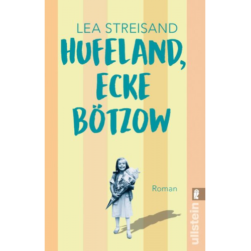 Lea Streisand - Hufeland, Ecke Bötzow