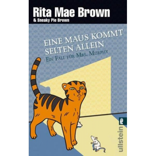 Rita Mae Brown Sneaky Pie Brown - Eine Maus kommt selten allein / Ein Fall für Mrs. Murphy Bd.15