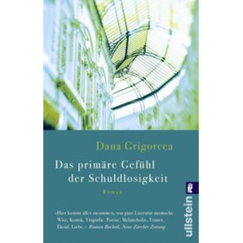 Dana Grigorcea - Das primäre Gefühl der Schuldlosigkeit