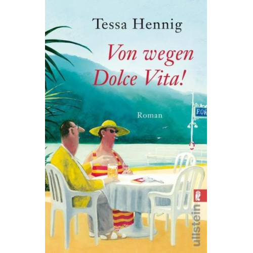 Tessa Hennig - Von wegen Dolce Vita!