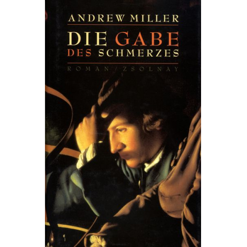 Andrew Miller - Die Gabe des Schmerzes