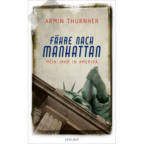 Armin Thurnher - Fähre nach Manhattan